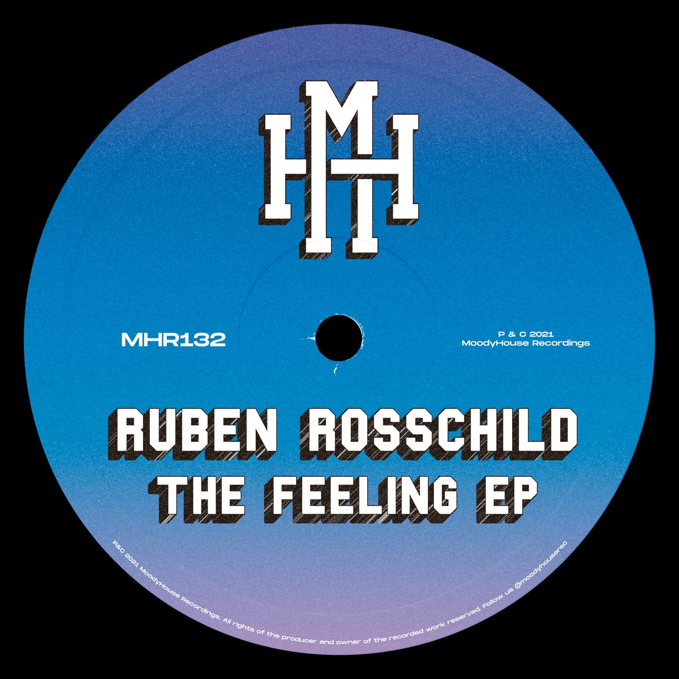 Ruben Rosschild - The Feeling EP [MHR132]